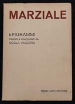 Marziale - Epigrammi - Nicola Vaccaro - Rebellato Ed. - 1975 - Autografo