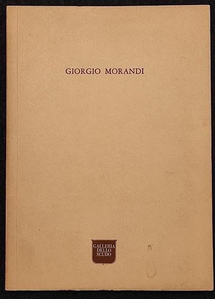 Giorgio Morandi - Galleria dello Scudo - 1976 - Arte - Giorgio Morandi - copertina