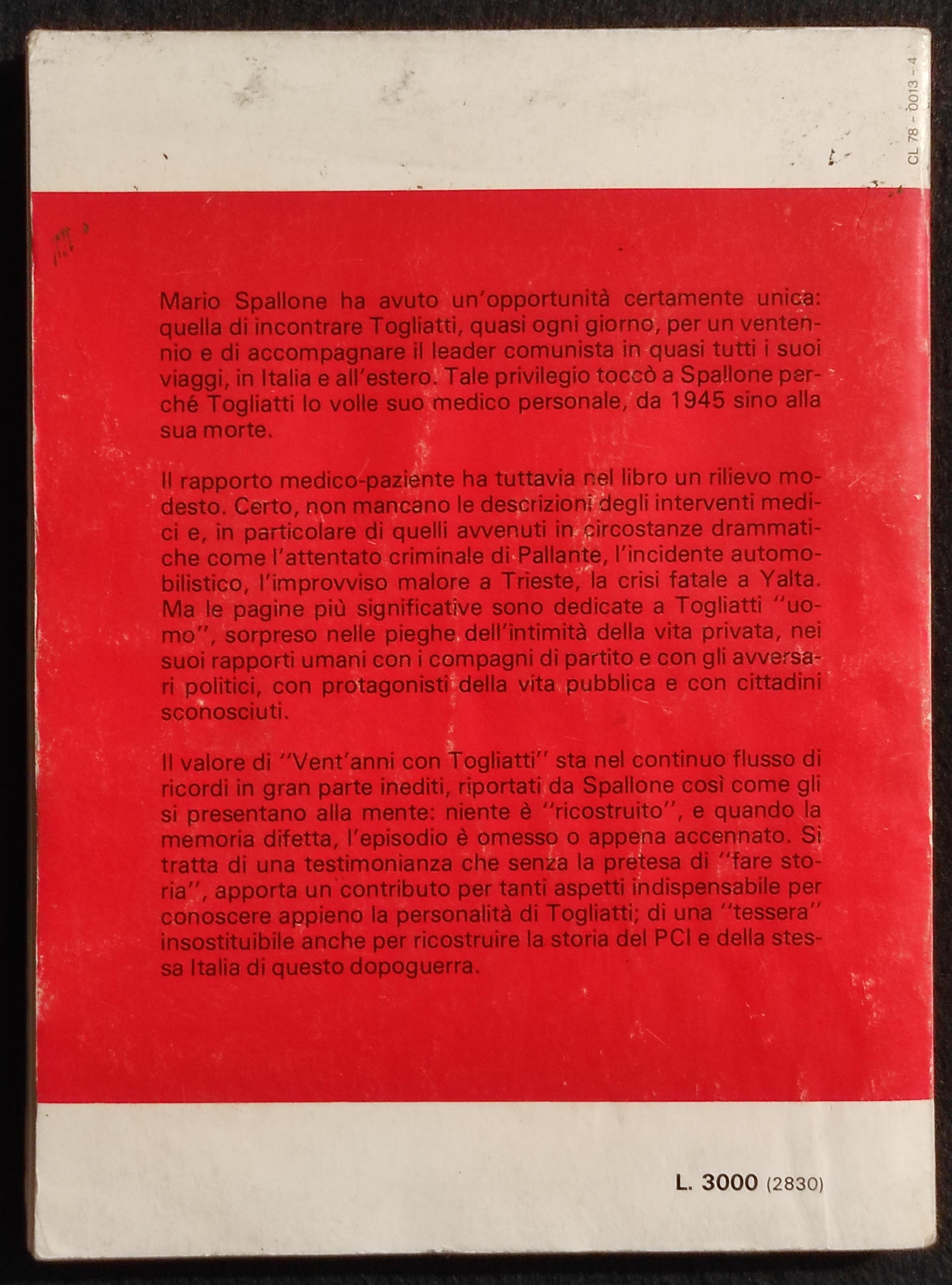 Vent'Anni con Togliatti - M. Spallone - Teti Ed. - 1976