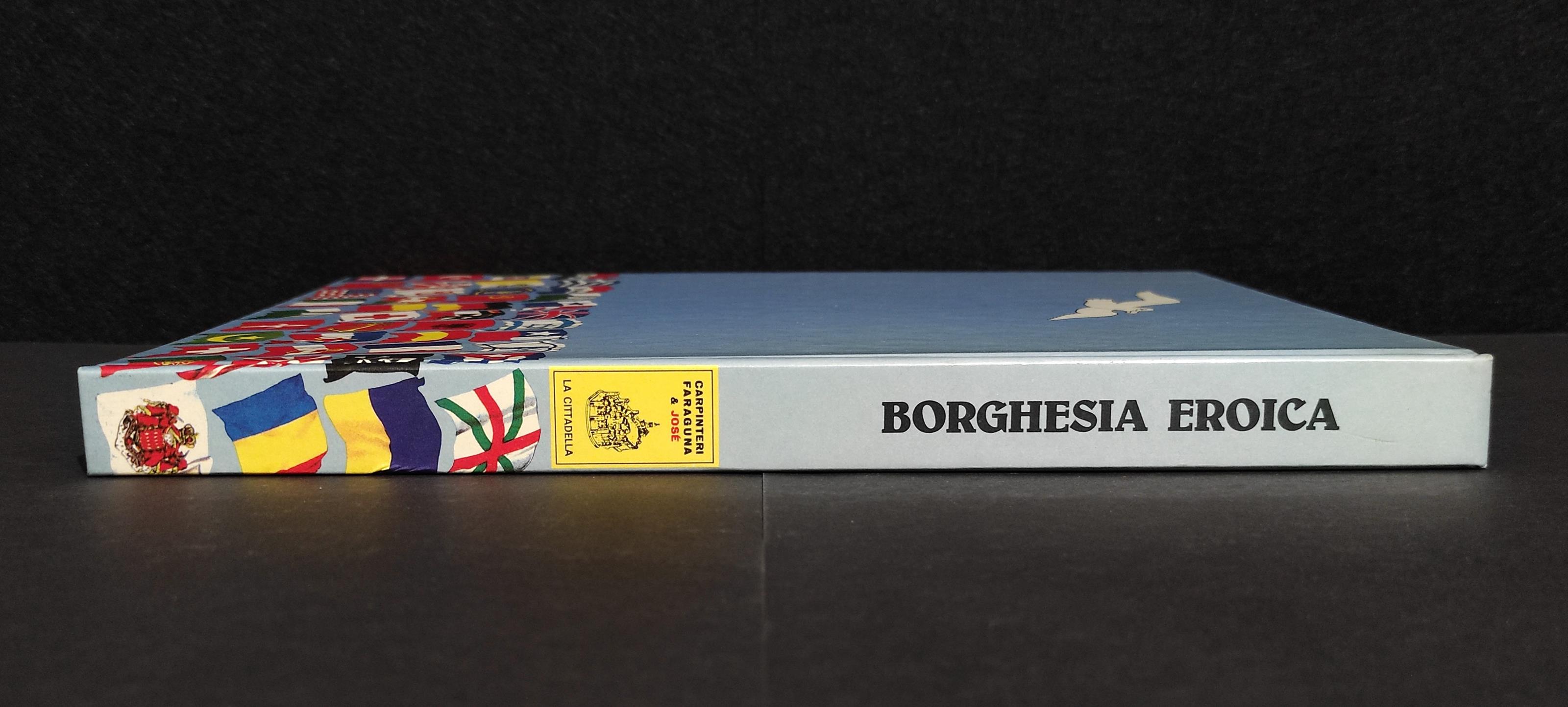 Borghesia Eroica - Carpinteri Faraguna & José - Ed. La Cittadella - 1978