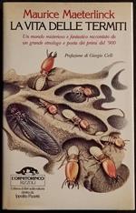 La Vita delle Termiti - M. Maeterlinck - Rizzoli-Ornitorinco - 1980