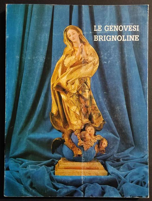 Le Genovesi Brignoline - G. B. R. Magaglio - Ed. Agis - 1981 - copertina
