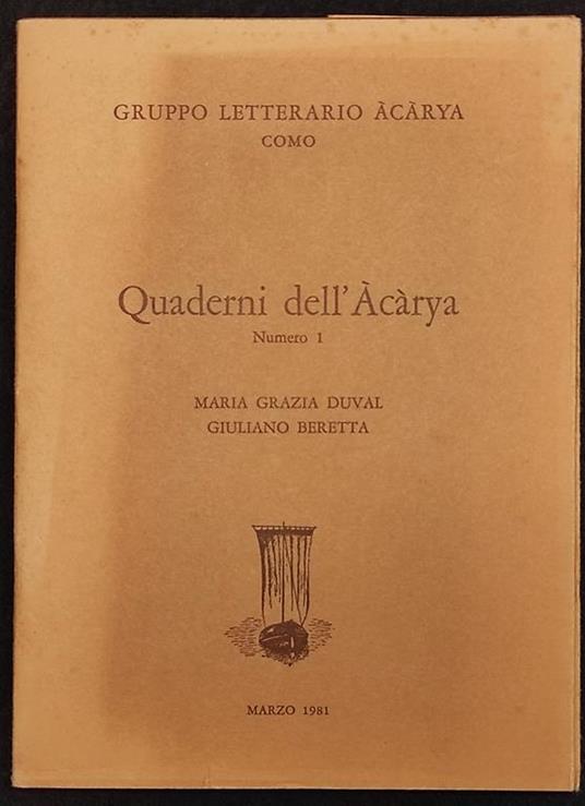 Quaderni dell'àcàrya 1 - M. G. Duval, G. Beretta - 1981 - Autografi - copertina