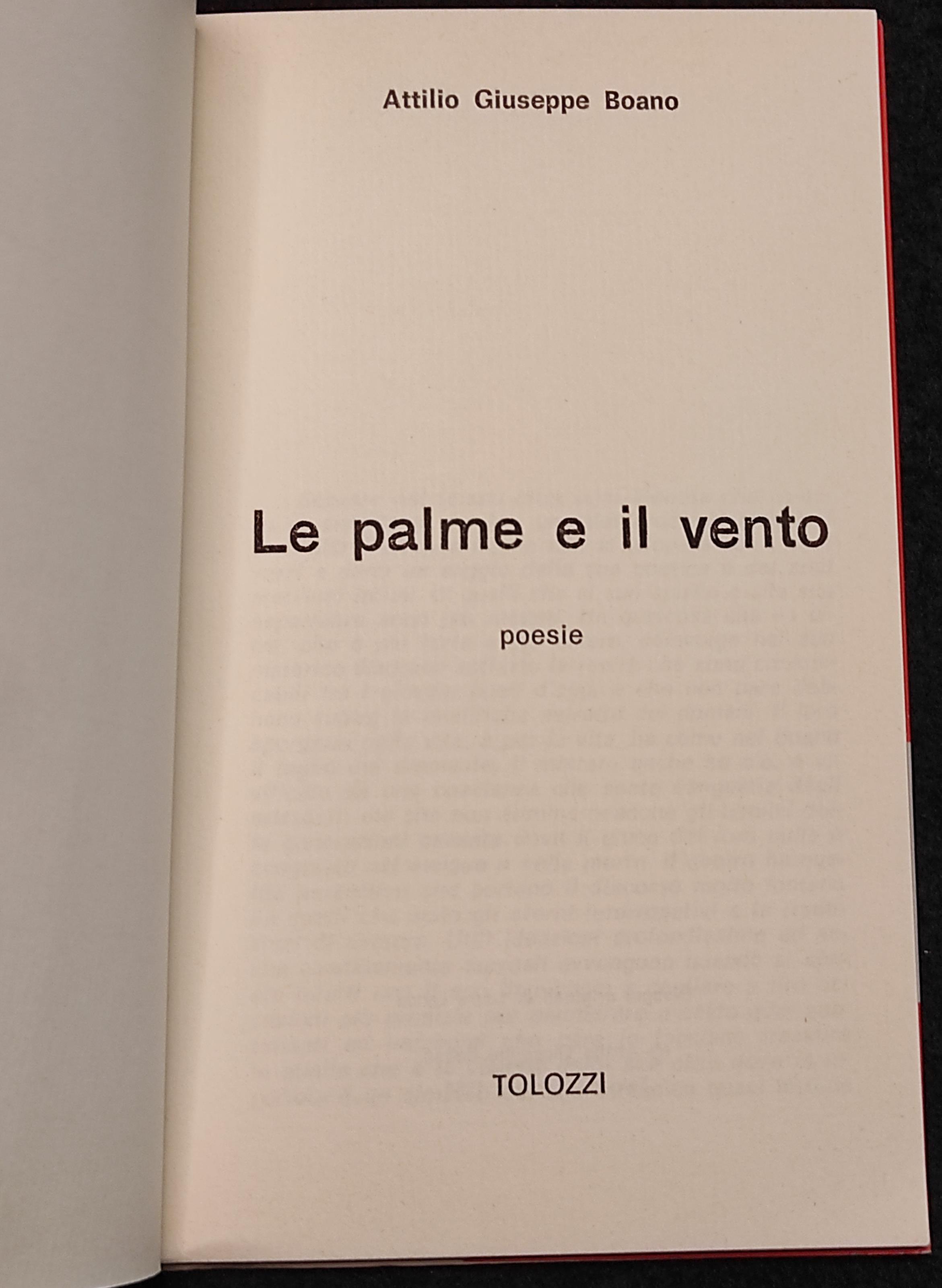Le Palme e il Vento - Poesie - A. G. Boano - Ed. Tolozzi - 1981 - Autografo