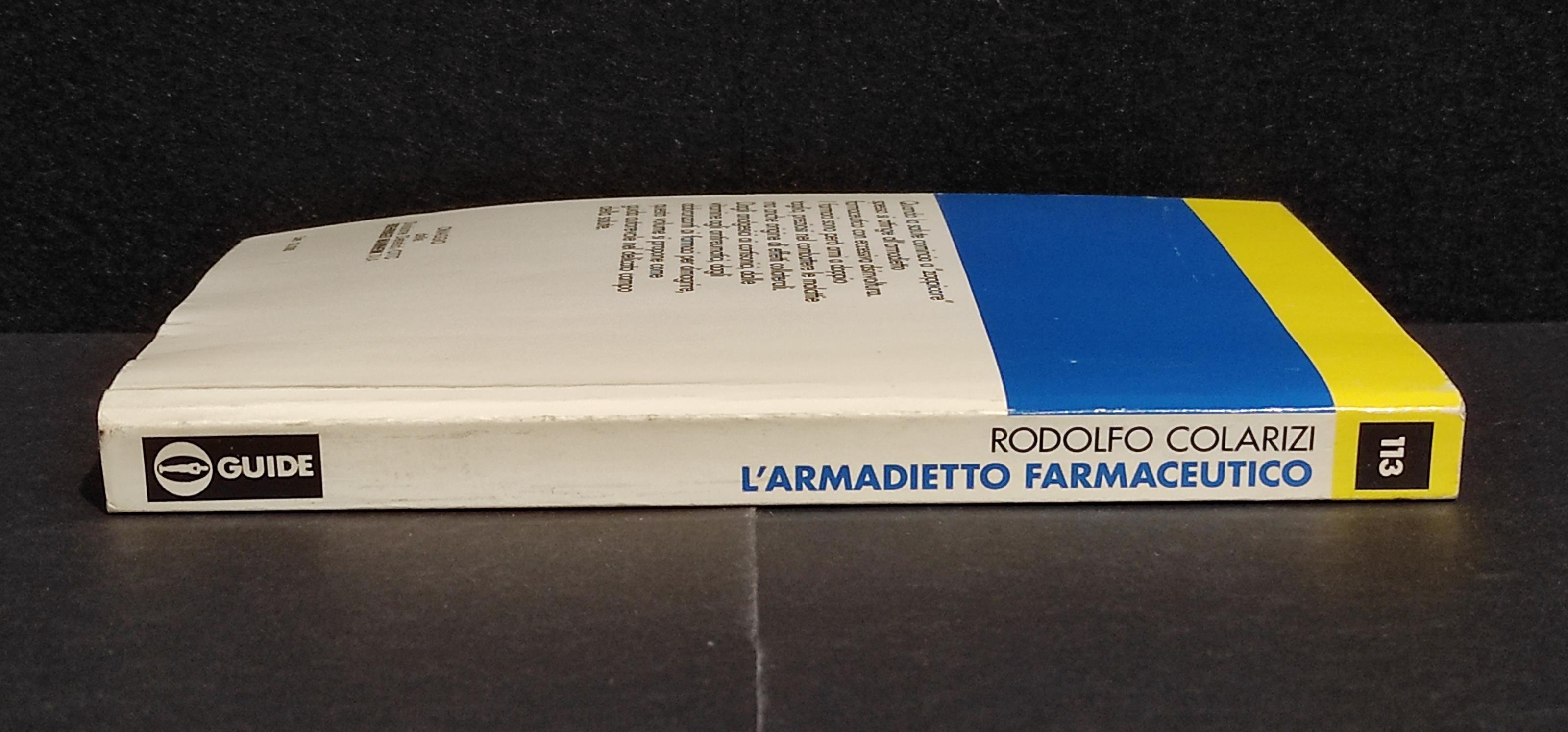 L' Armadietto Farmaceutico - R. Colarizi - Ed. Mondadori - 1982