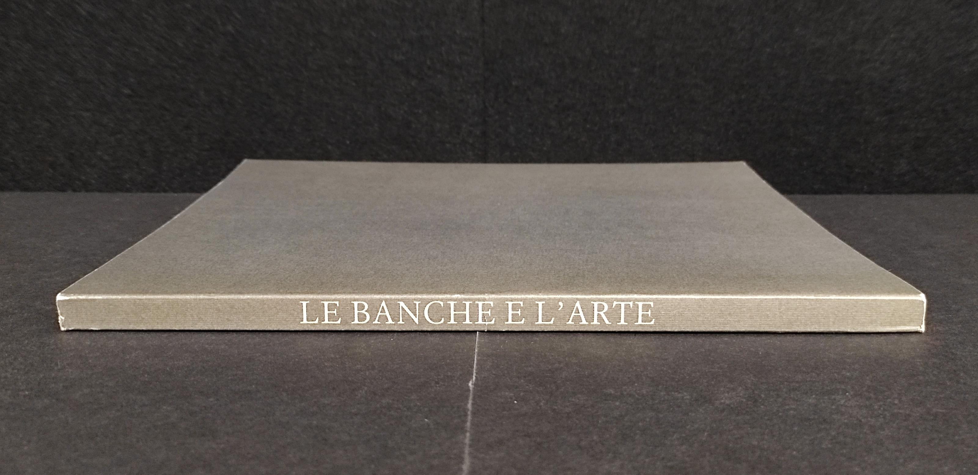 Le Banche e l'Arte - Ed. De Luca - 1985