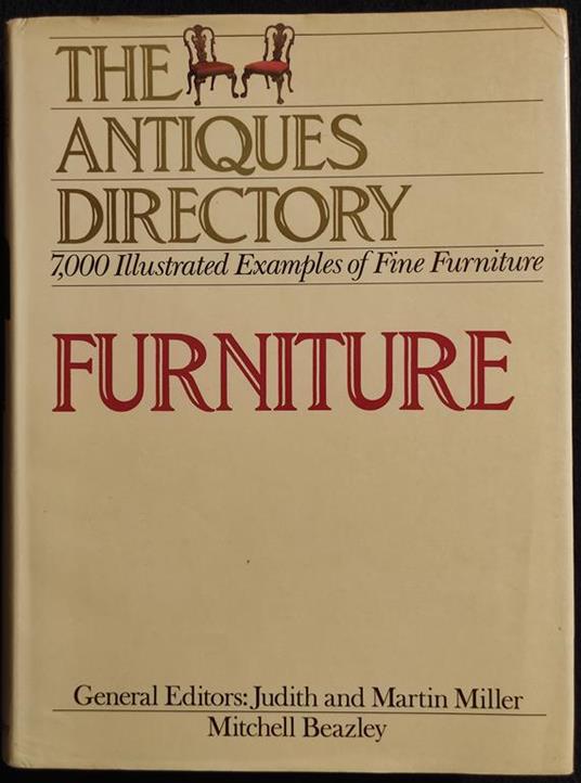 The antiques Directory - Furniture - J. & M. Miller - 1985 - copertina