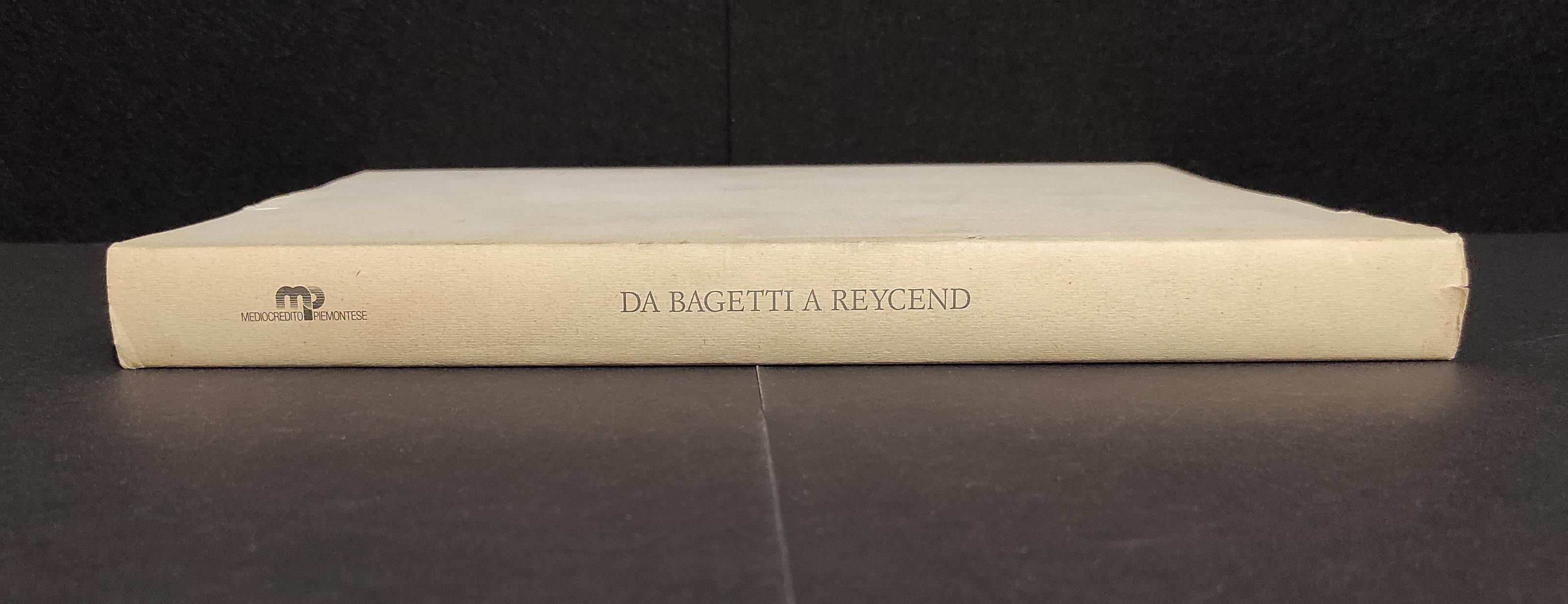 Da Bagetti a Reycend - Capolavori d'Arte - A. Dragone - 1986