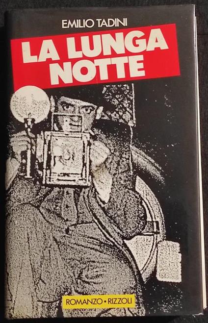 La Lunga Notte - E. Tadini - Ed. Rizzoli - 1987 - Romanzo - Emilio Tadini - copertina