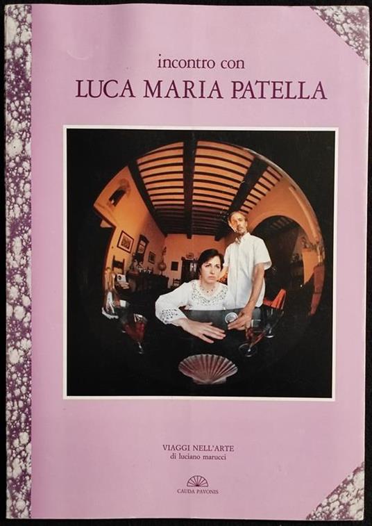 Incontro con Luca Maria Patella - Viaggi nell'Arte - 1988 - copertina