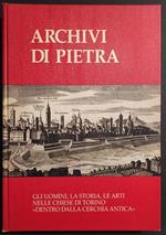 Archivi di Pietra - Uomini, Storia, Arte nelle Chiese di Torino - 1988
