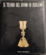 Il Tesoro del Duomo di Bergamo - Ed. Grafica & Arte Bergamo - 1989