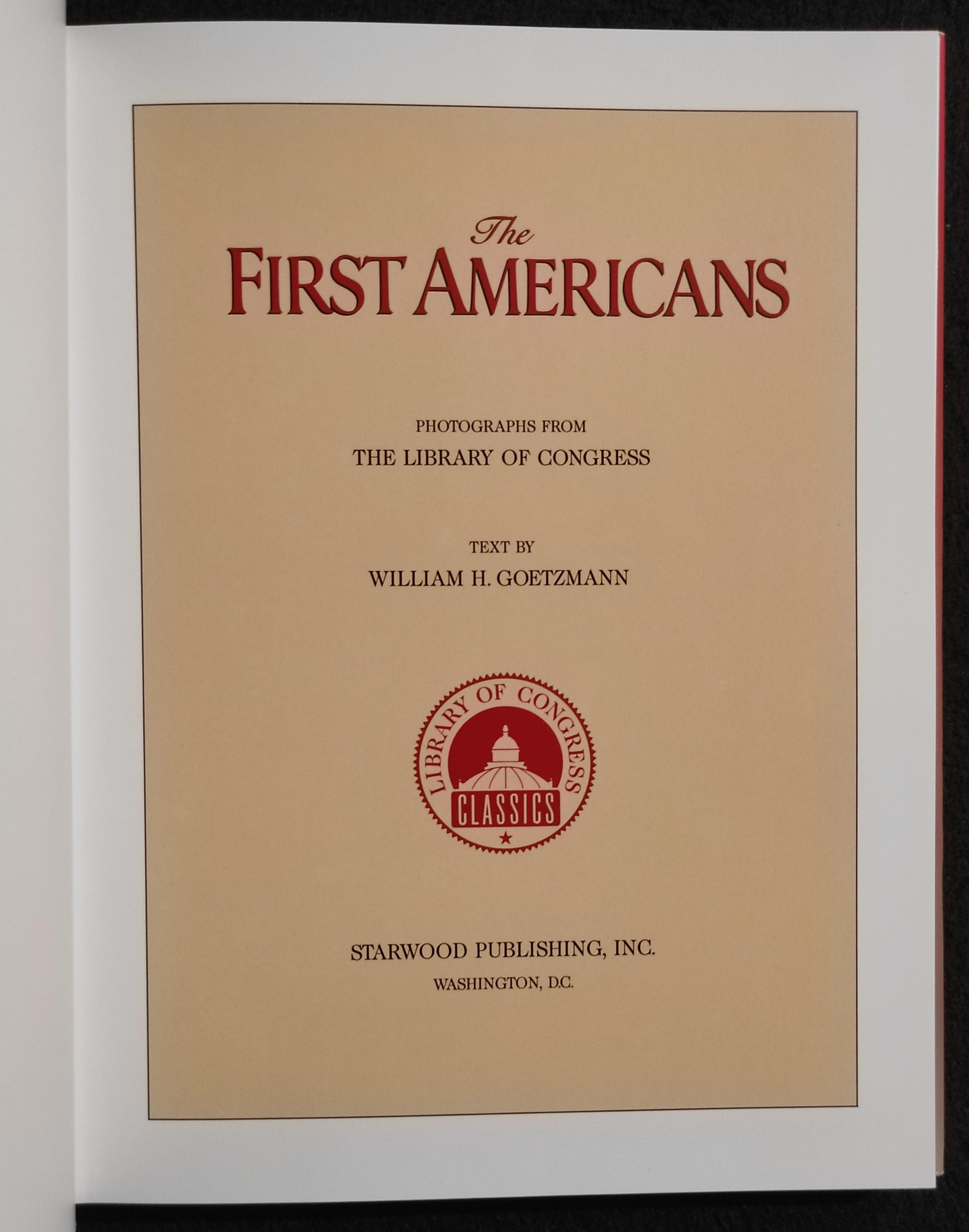 The First Americans - Photographs from Library of Congress - 1991
