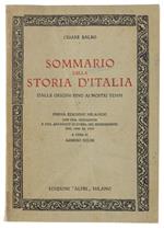 Sommario Della Storia D'italia Dalle Origini Fino Ai Nostri Tempi. Prima Edizione Milanese Con Una Prefazione E Un'appendice Di Storia Del Risorgimento Dal 1848 Al 1922 A Cura Di Arrigo Solmi
