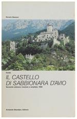 Il Castello Di Sabbionara D'avio. Guida