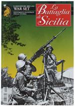 La Battaglia Di Sicilia. War Set N. 3 - Luglio-Agosto 2004