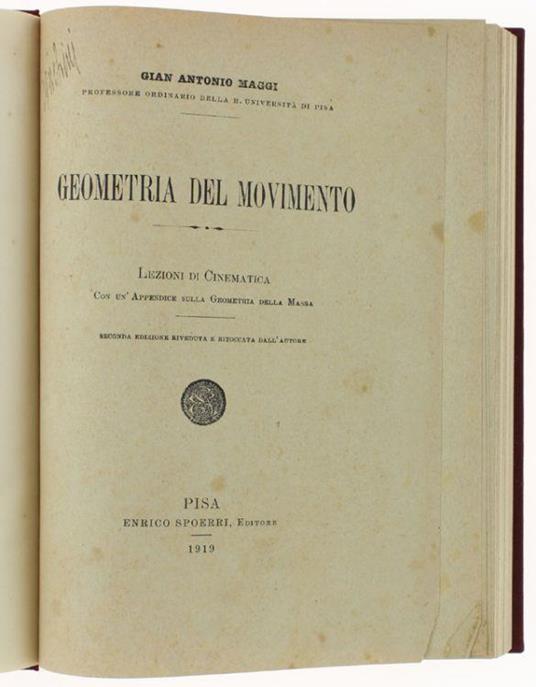 Geometria Del Movimento. Lezioni Di Cinematica Con Un'appendice Della Geometria Della Massa - Antonio Maggi - copertina