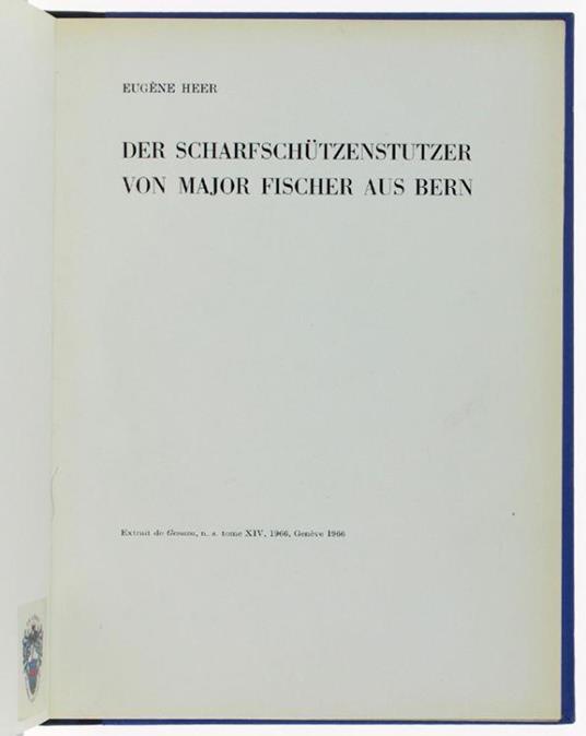 Der Scharfschützenstutzer Von Major Fischer Aus Bern - Eugène Heer - copertina