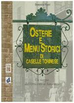 Osterie E Menu Storici Di Caselle Torinese. Un Viaggio Dall'ottocento Al Novecento