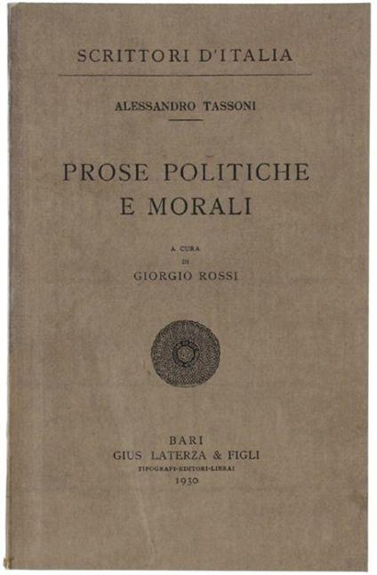 Prose Politiche E Morali A Cura Di Giorgio Rossi - Alessandro Tassoni - copertina
