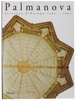 Palmanova Fortezza D'europa 1593-1993