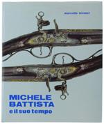 Michele Battista E Il Suo Tempo