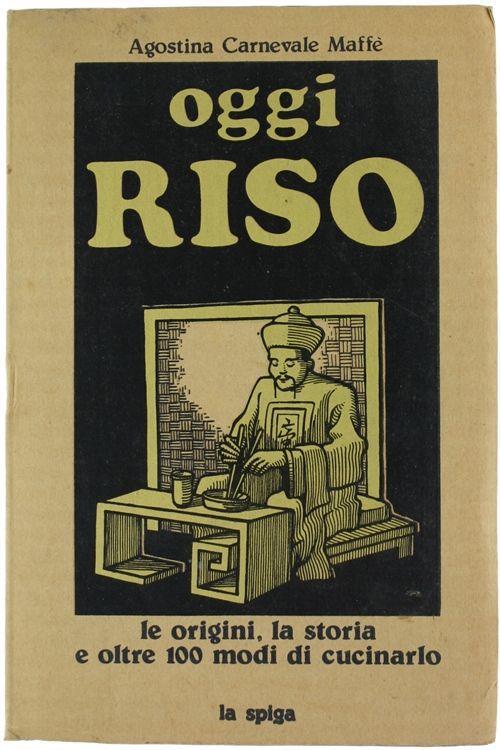 Oggi Riso - Agostina Carnevale Maffè - copertina