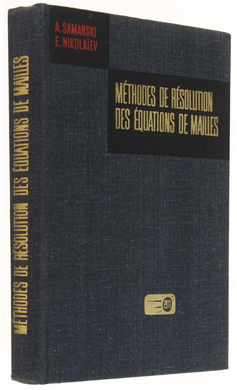 Methodes De Resolution Des Equations De Mailles. Traduit Du Russe Par Oleg Partchevski