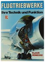 Flugtriebwerke. Ihre Technik Und Funktion