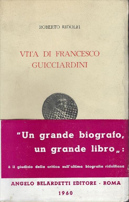 Vita Di Francesco Guicciardini - Roberto Ridolfi - copertina
