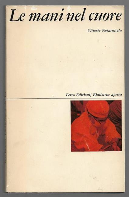Le mani nel cuore - Vittorio Notarnicola - copertina