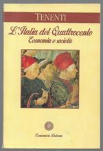 L' Italia del Quattrocento – Economia e socità