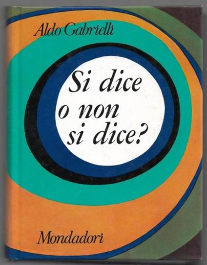 Si dice o non si dice? - Aldo Gabrielli - copertina