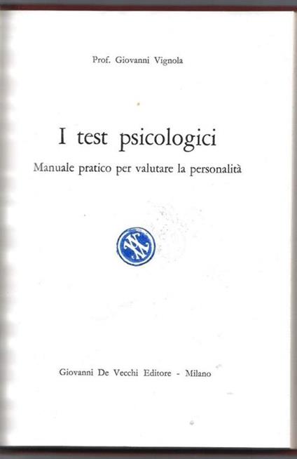 I test psicologici – Manuale pratico per valutare la personalità - Giovanni Vignola - copertina