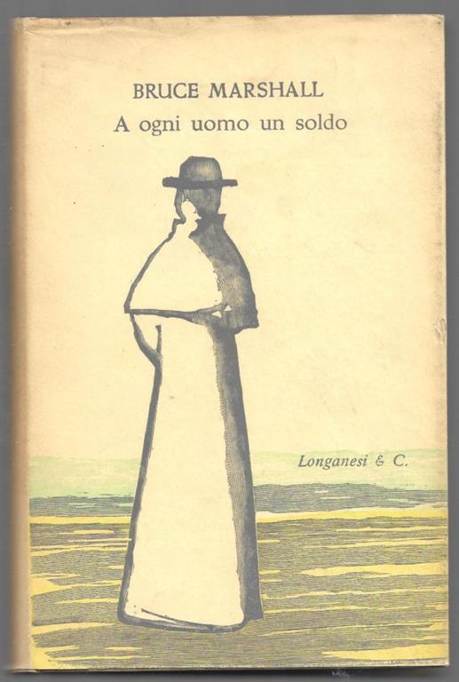 A ogni uomo un soldo - Bruce Marshall - copertina