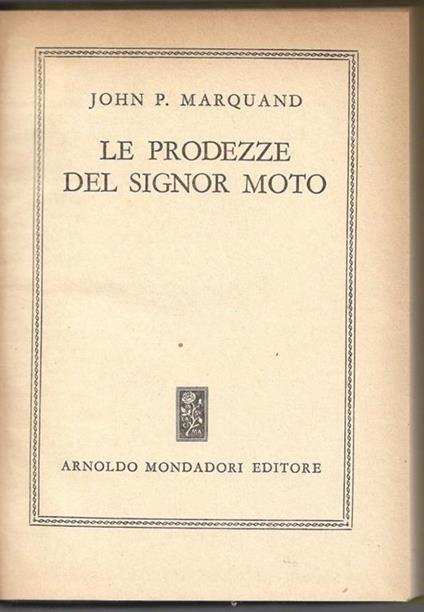 Le prodezze del Signor Moto - John P. Marquand - copertina