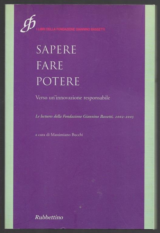 Sapere Fare Potere – Verso un’innovazione responsabile - Massimo Bucchi - copertina