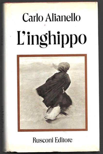 L’inghippo - Carlo Alianello - copertina