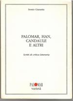 Palomar, Han, Candaule e altri. Scritti Di Critica Letteraria