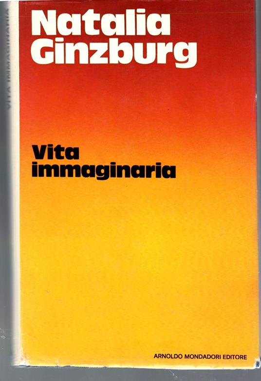 Vita Immaginaria - Natalia Ginzburg - copertina