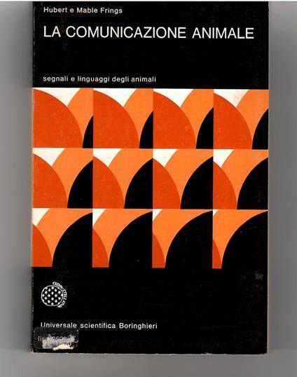 La Comunicazione Animale - Hubert Frings - copertina