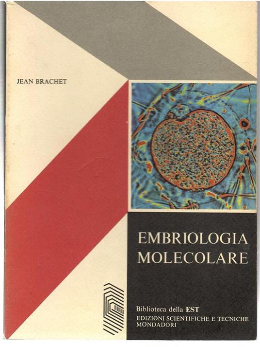 Embriologia Molecolare - Jean Brachet - copertina