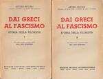 Dai greci al fascismo. Storia della Filosofia, Volume I Volume II