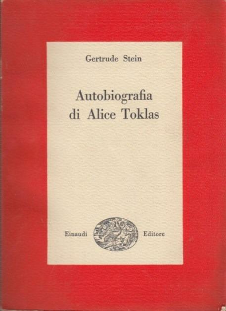 Autobiografia di Alice Toklas - Gertrude Stein - copertina