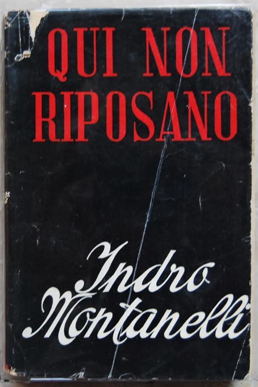 Qui Non Riposano - Indro Montanelli - copertina