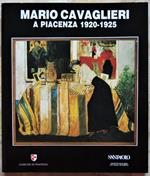 Mario Cavaglieri A Piacenza. 1920 1925