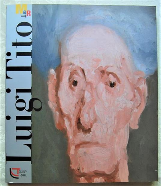 Luigi Tito. (1907 1991) - Margherita De Pilati - copertina