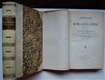 Carteggio Politico Di Michelangelo Castelli. Volume 1: 1847 / 1864. Volume 2: 1864 / 1875