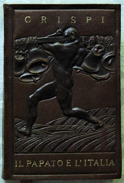 L' Italia E Il Papa Ed Altri Scritti - Francesco Crispi - copertina