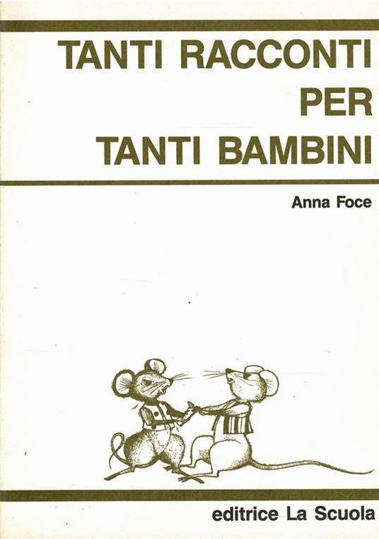 Tanti Racconti Per Tanti Bambini - Anna Foce - copertina